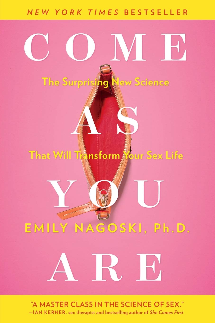 Come As You Are by Emily Nagoski