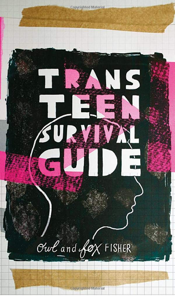 Trans Teen Survival Guide by Owl and Fox Fisher book cover