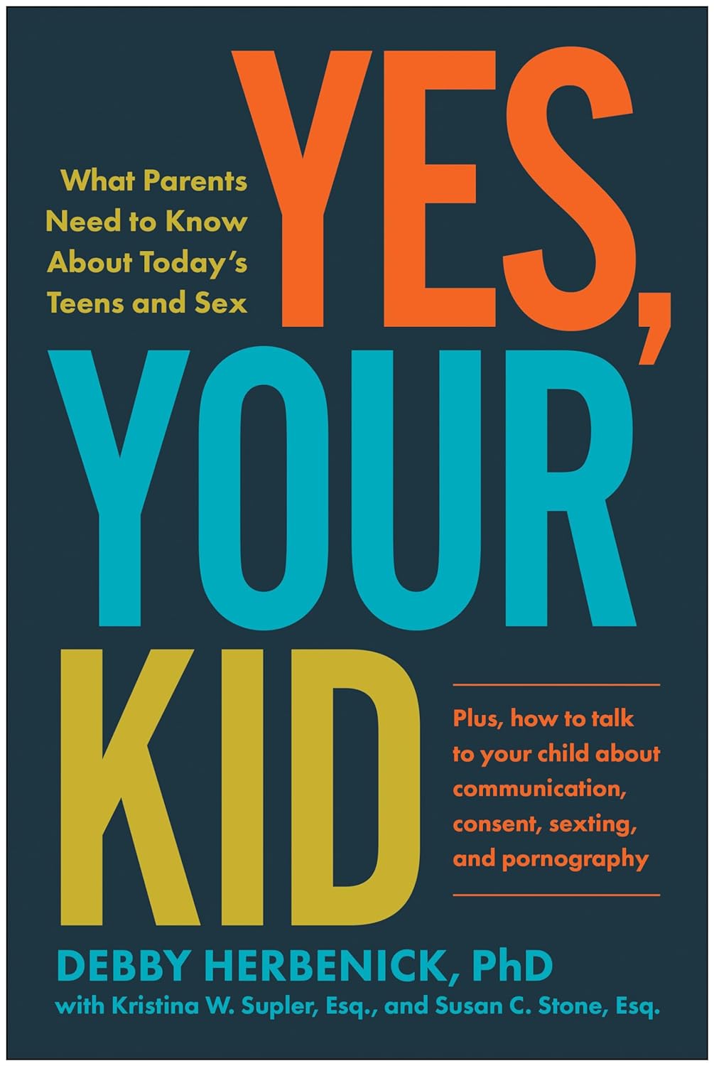 Yes, Your Kid by Debby Herbenick - book cover